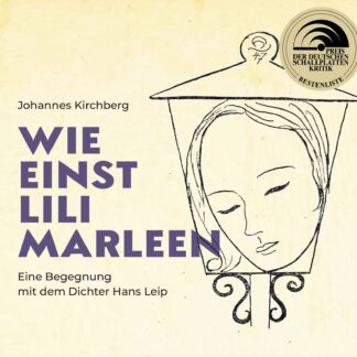 Hans Leip – Wie einst Lili Marleen